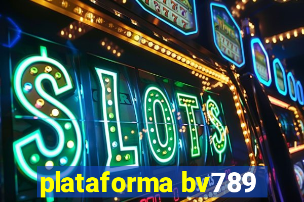 plataforma bv789